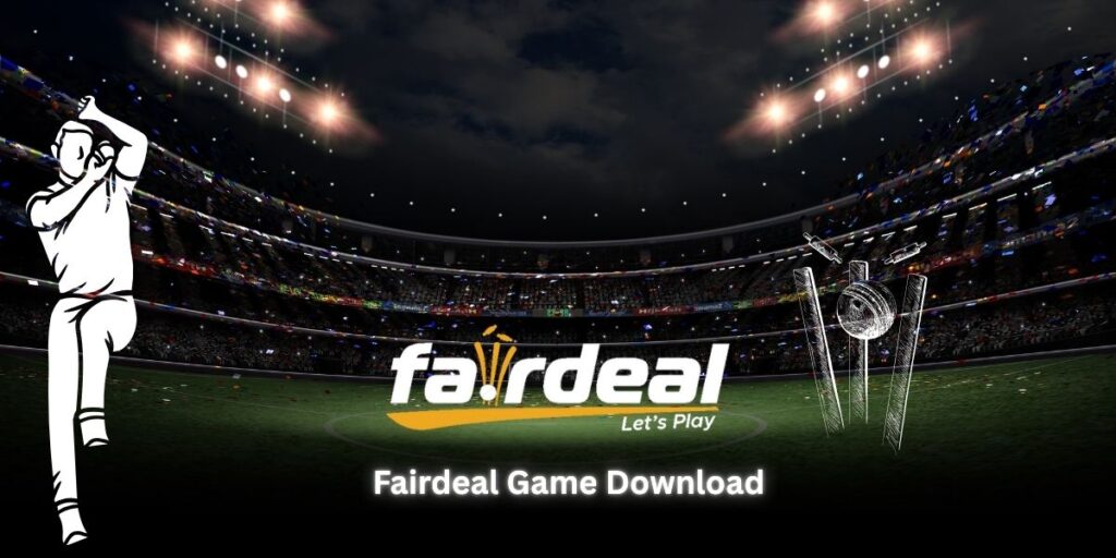 Fairdeal Game Download