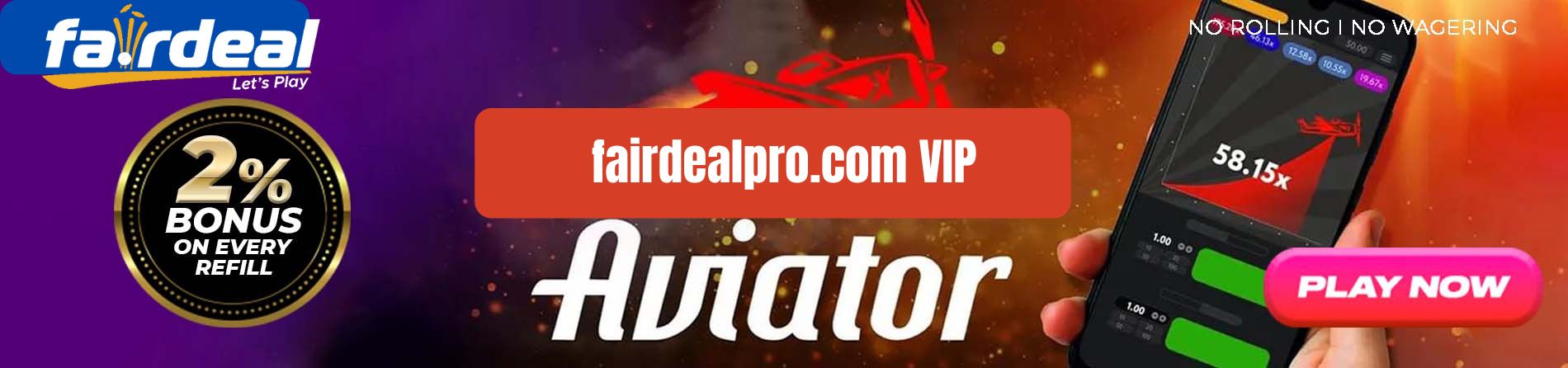 Fairdeal VIP Offer